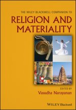 Wiley Blackwell Companion to Religion and Materiality