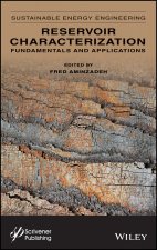 Sustainable Energy Engineering, Volume 2 - Reservoir Characterization - Fundamentals and Applications