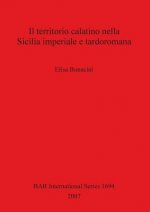 Il territorio calatino nella Sicilia imperiale e tardoromana