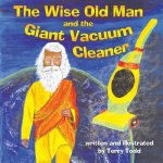 Wise Old Man and the Giant Vacuum Cleaner