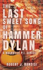 Last Sweet Song of Hammer Dylan
