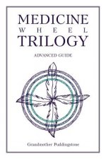Medicine Wheel Trilogy