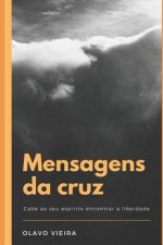 Mensagens Da Cruz: Coletânea de Artigos