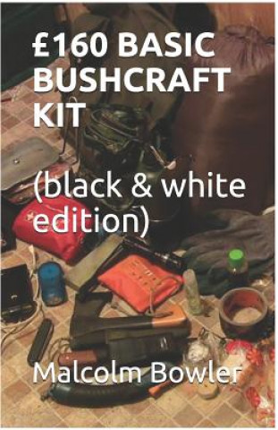 ?160 Basic Bushcraft Kit (Black & White Edition)