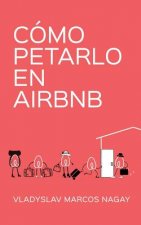 Cómo Petarlo en Airbnb