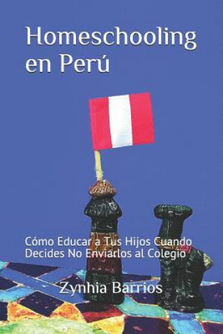 Homeschooling en Perú: Cómo Educar a Tus Hijos Cuando Decides No Enviarlos al Colegio