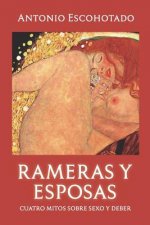 Rameras Y Esposas: Cuatro mitos sobre sexo y deber