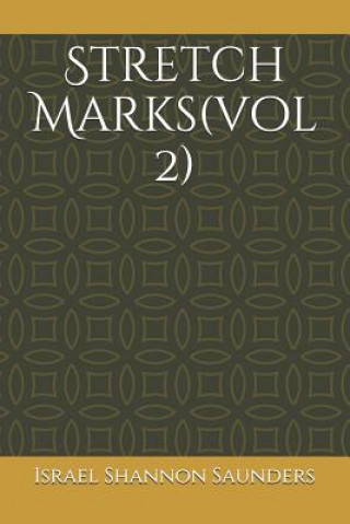Stretch Marks(vol 2)