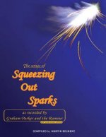 Songs of Squeezing Out Sparks