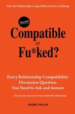 Are You Compatible or Fu*ked?