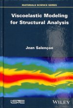 Viscoelastic Modeling for Structural Analysis