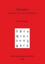 Sphragides: Die gravierten Fingerringe des Hellenismus