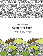 Hiker's Colouring Book for Mindfulness