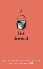 Bucket List Journal (for your 40s)