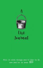 Bucket List Journal (for your 50s)