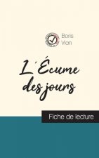L'Ecume des jours de Boris Vian (fiche de lecture et analyse complete de l'oeuvre)