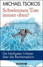 Schwimmen Tote immer oben?