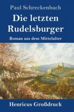 letzten Rudelsburger (Grossdruck)