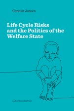 Lifecycle Risks and the Politics of the Welfare State