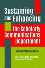 Sustaining and Enhancing the Scholarly Communications Department