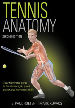 Tennis Anatomy (E. Paul Roetert,Mark S. Kovacs)(Miękka)