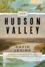 Hudson Valley: The First 250 Million Years