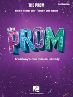 The Prom: Vocal Selections from Broadway's New Musical Comedy