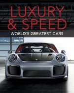 Luxury and Speed: World's Greatest Cars