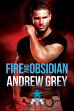 Fire and Obsidian: Volume 4