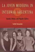 La Joven Moderna in Interwar Argentina