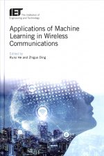 Applications of Machine Learning in Wireless Communications