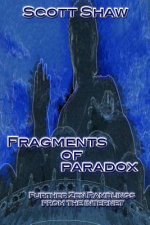 Fragments of Paradox