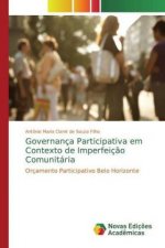 Governança Participativa em Contexto de Imperfeiç?o Comunitária
