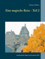 Eine magische Reise - Teil 2