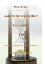 Johann Sebastian Bach komponiert Zeit