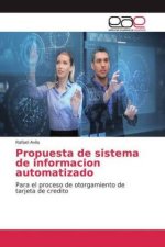 Propuesta de sistema de informacion automatizado