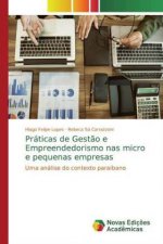 Práticas de Gest?o e Empreendedorismo nas micro e pequenas empresas