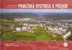 Považská Bystrica a Púchov z neba