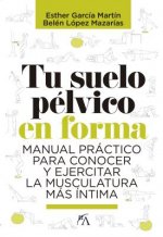 Tu Suelo Pelvico En Forma
