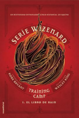 El Libro de Rain / Wizenard Series: Training Camp: Rain