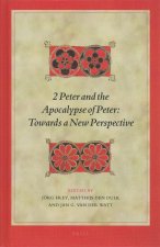 2 Peter and the Apocalypse of Peter: Towards a New Perspective