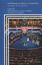Attributing Excellence in Medicine: The History of the Nobel Prize
