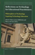 Reflections on Technology for Educational Practitioners: Philosophers of Technology Inspiring Technology Education