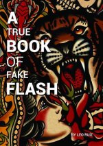 A True Book of Fake Flash