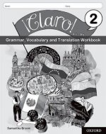 !Claro! 2 Grammar, Vocabulary and Translation Workbook (Pack of 8)