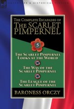 Complete Escapades of the Scarlet Pimpernel