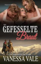 Ihre gefesselte Braut