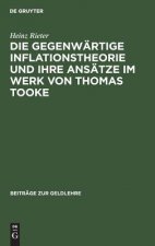 gegenwartige Inflationstheorie und ihre Ansatze im Werk von Thomas Tooke