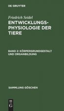 Koerpergrundgestalt und Organbildung