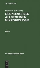 Sammlung Goeschen Grundriss der Allgemeinen Mikrobiologie